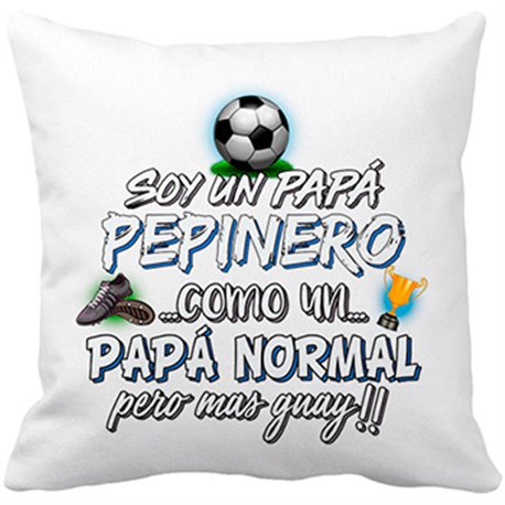 Cojín con relleno soy un papá Pepinero como un papá normal pero más guay