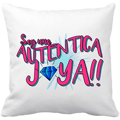 Cojín con relleno soy una auténtica joya