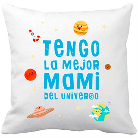 Cojín con relleno Tengo la mejor mami del universo