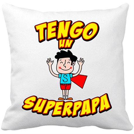 Cojín con relleno Tengo un superpapá