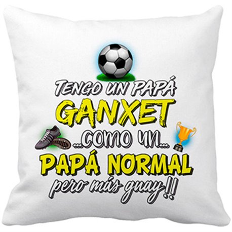 Cojín con relleno tengo un papá Ganxet como un papá normal pero más guay