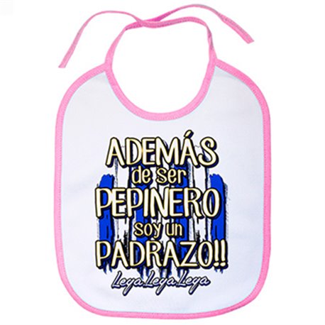 Babero además de ser Pepinero soy un padrazo Leganés fútbol