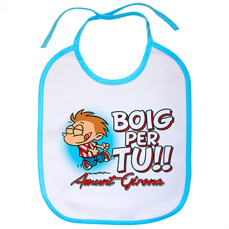 Babero Boig per tu amunt Girona