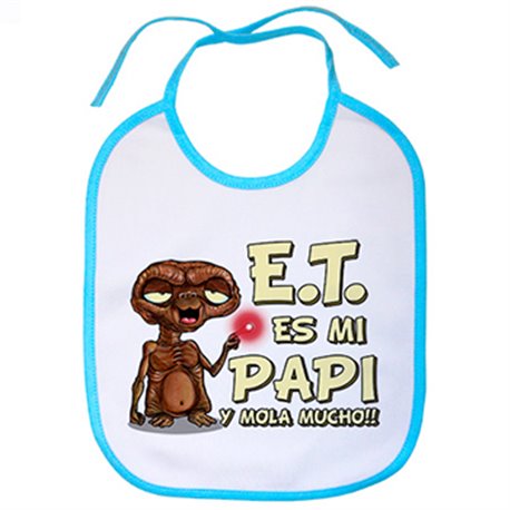 Babero E.T. este es mi papi y mola mucho ET El Extraterrestre
