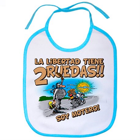 Babero la libertad tiene dos ruedas soy motero
