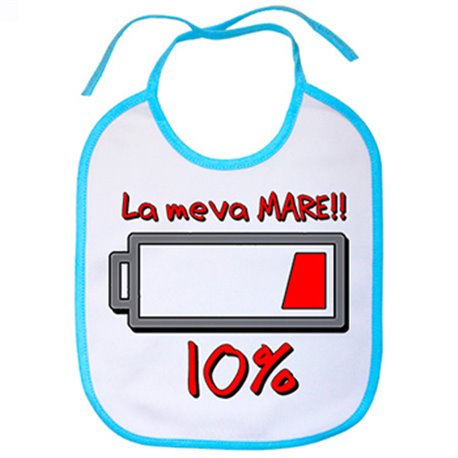 Babero La meva mare bateria esgotada
