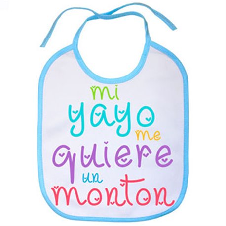 Babero Mi yayo me quiere un montón