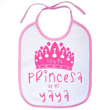 Babero Soy la princesa de mi yaya