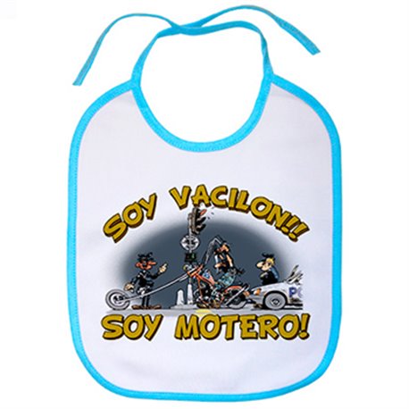 Babero Soy vacilón soy motero