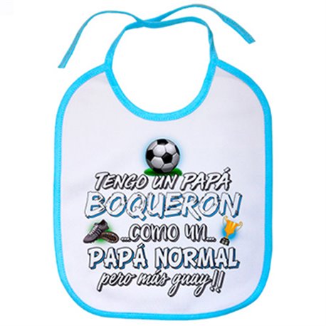 Babero tengo un papá Boquerón como un papá normal pero más guay