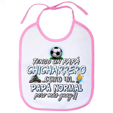 Babero tengo un papá Chicharrero como un papá normal pero más guay