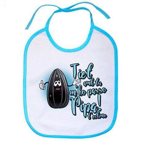 Babero Tiet amb tu m ho passo pipa