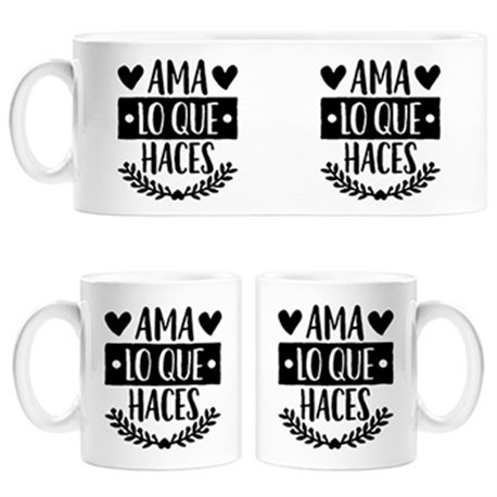 Taza frase positiva ama lo que haces