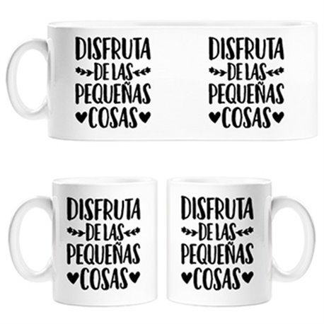 Taza frase positiva Disfruta de las pequeñas cosas