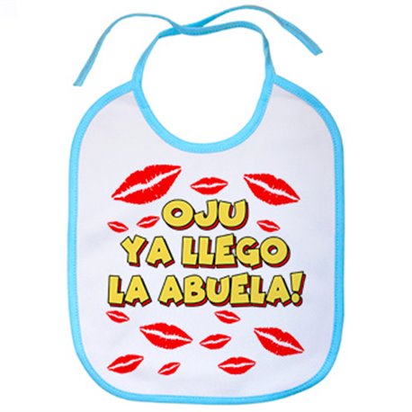 Babero frase divertida oju ya llegó la abuela