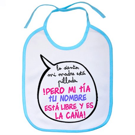 Babero personalizable con nombre frase divertida mi tía está libre y es la caña chica