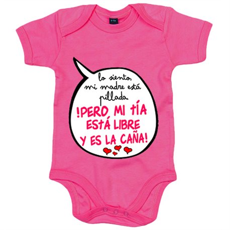 Body bebé frase divertida mi tía está libre y es la caña chica