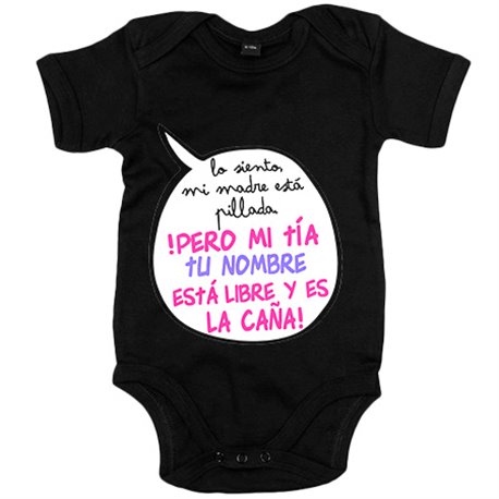 Body bebé personalizable con nombre frase divertida mi tía está libre y es la caña chica