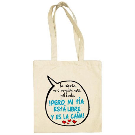 Bolsa de tela frase divertida mi tía está libre y es la caña chico