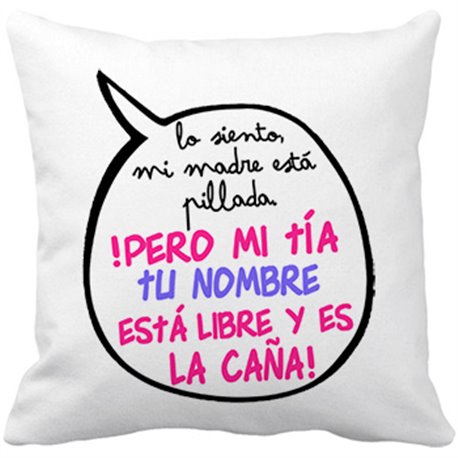 Cojín con relleno personalizable con nombre frase divertida mi tía está libre y es la caña chica