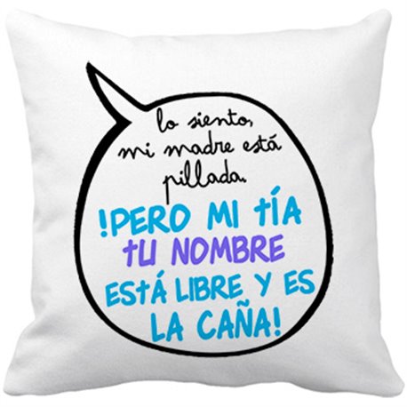 Cojín con relleno personalizable con nombre frase divertida mi tía está libre y es la caña chico