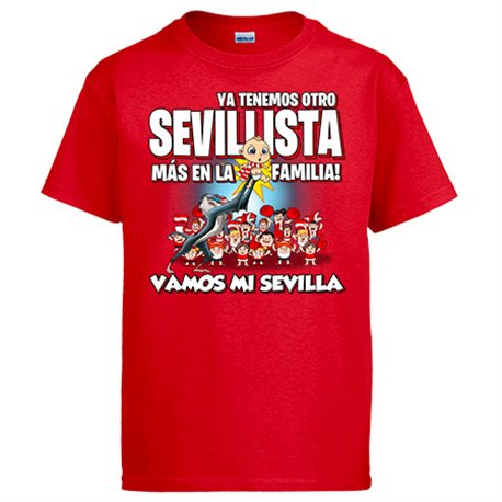 Camiseta ya tenemos otro Sevillista más en la familia para aficionado al fútbol de Sevilla