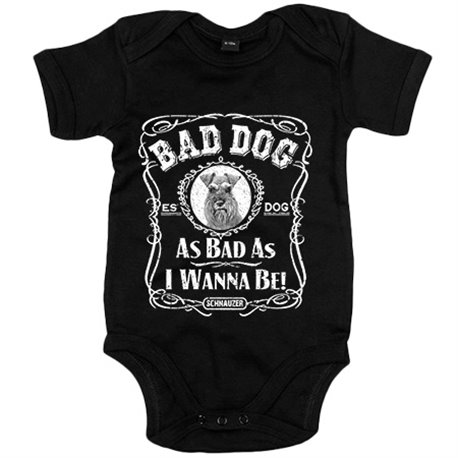 Body bebé frase perro raza Schnauzer Bad dog as bad as I wanna be
