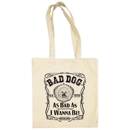Bolsa de tela frase perro raza Bichon Frise Bad dog as bad as I wanna be