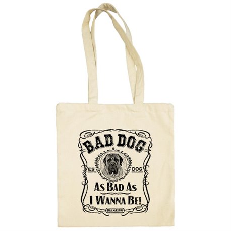 Bolsa de tela frase perro raza Bullmastiff Bad dog as bad as I wanna be