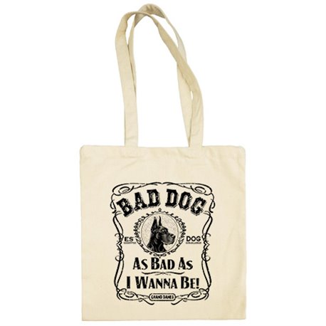 Bolsa de tela frase perro raza Grand Danes negro Bad dog as bad as I wanna be