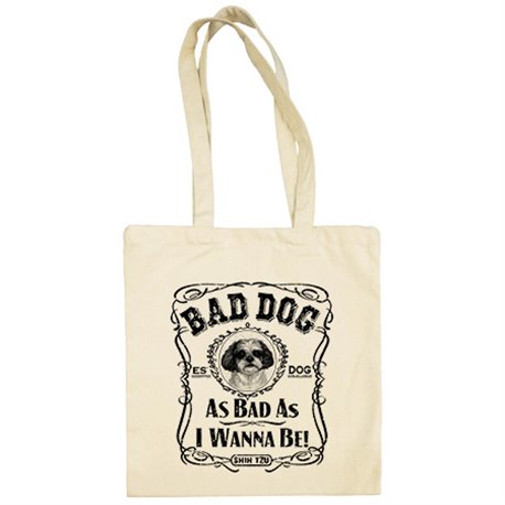 Bolsa de tela frase perro raza Shih Tzu Bad dog as bad as I wanna be