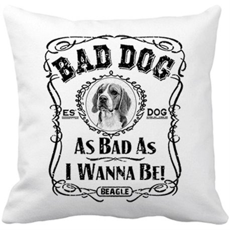Cojín con relleno frase perro raza Beagle Bad dog as bad as I wanna be