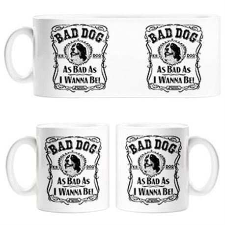 Taza frase perro raza Boyero de Berna Bad dog as bad as I wanna be