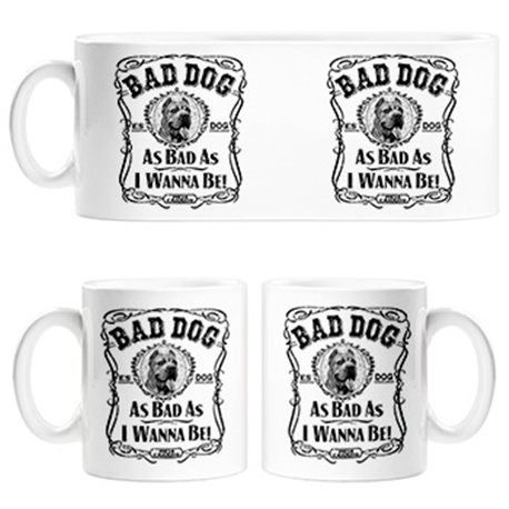 Taza frase perro raza Presa Canario Bad dog as bad as I wanna be