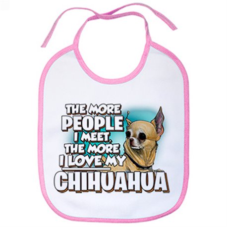 Babero I love my Chihuahua raza perro
