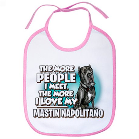 Babero I love my Mastín Napolitano raza perro