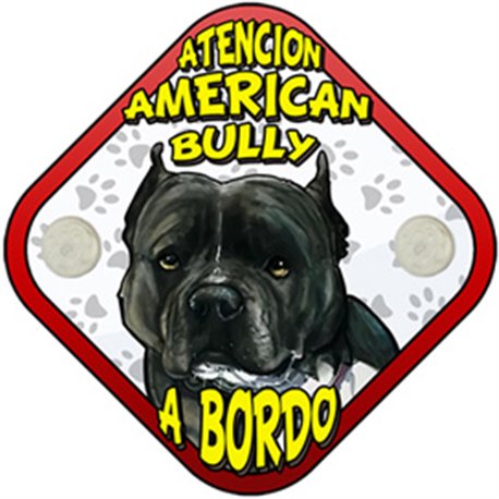 Placa perro a bordo atención American Bully
