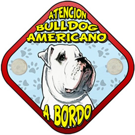 Placa perro a bordo atención Bulldog Americano mascota