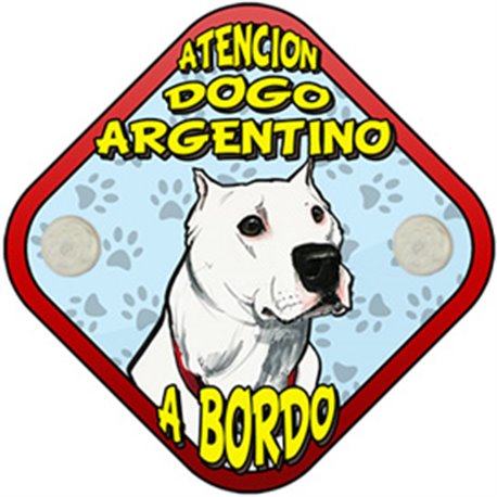 Placa perro a bordo atención Dogo Argentino