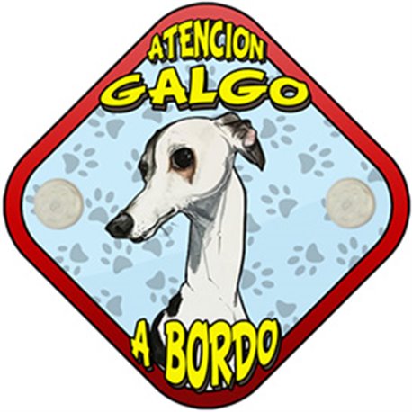 Placa perro a bordo atención Galgo blanco