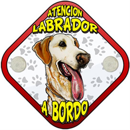 Placa perro a bordo atención Labrador
