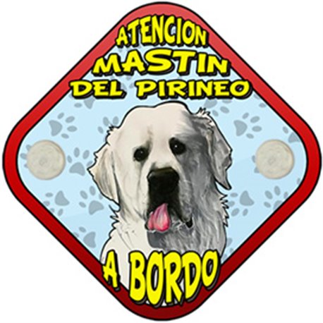 Placa perro a bordo atención Mastín del Pirineo