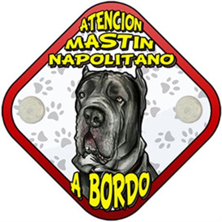 Placa perro a bordo atención Mastín Napolitano