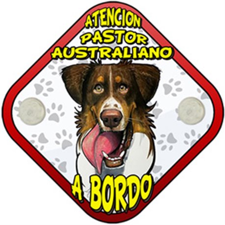 Placa perro a bordo atención Pastor Australiano