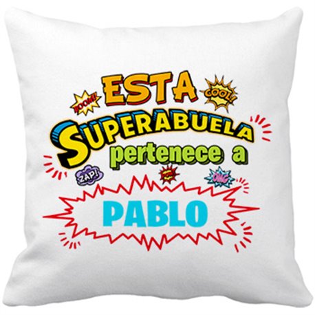 Cojín con relleno personalizable con nombre ejemplo Esta Super abuela pertenece a Juan y Susana