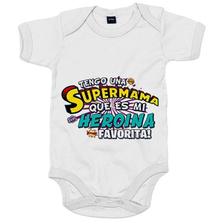 Body bebé tengo una Supermamá que és mi heroína favorita regalo para madre