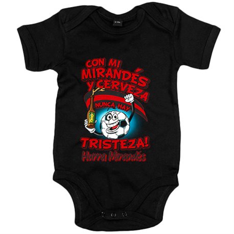 Body bebé frase con mi Mirandés y cerveza nunca hay tristeza fútbol