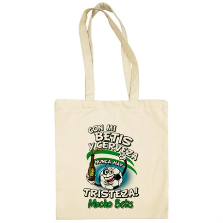 Bolsa de tela frase con mi Betis y cerveza nunca hay tristeza fútbol