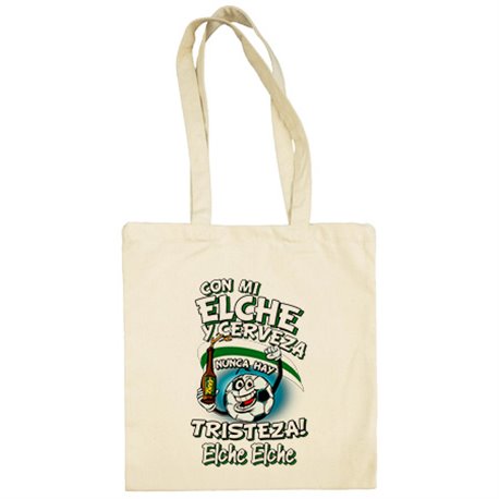 Bolsa de tela frase con mi Elche y cerveza nunca hay tristeza fútbol