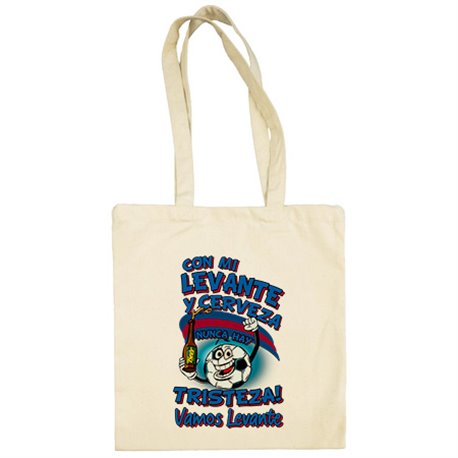 Bolsa de tela frase con mi Levante y cerveza nunca hay tristeza fútbol